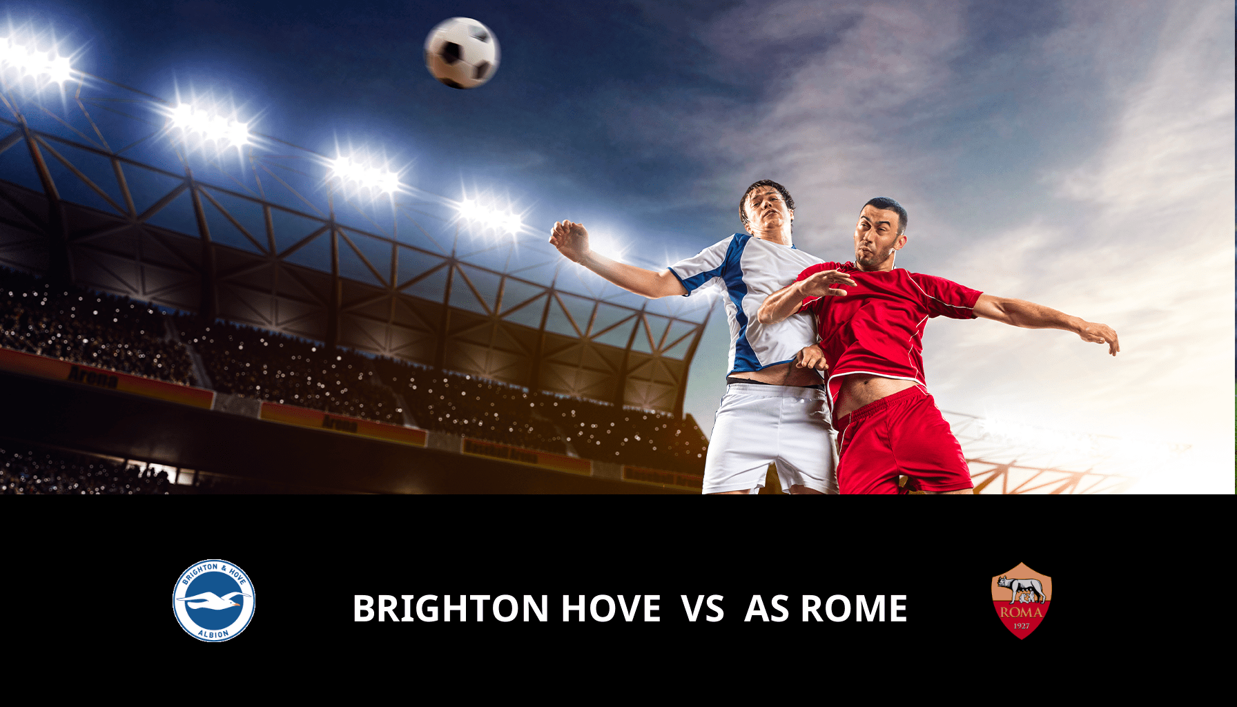 Previsione per Brighton Hove VS AS Roma il 14/03/2024 Analysis of the match